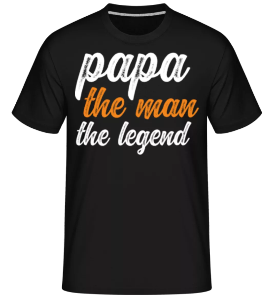 Papa The Legend · Shirtinator Männer T-Shirt günstig online kaufen