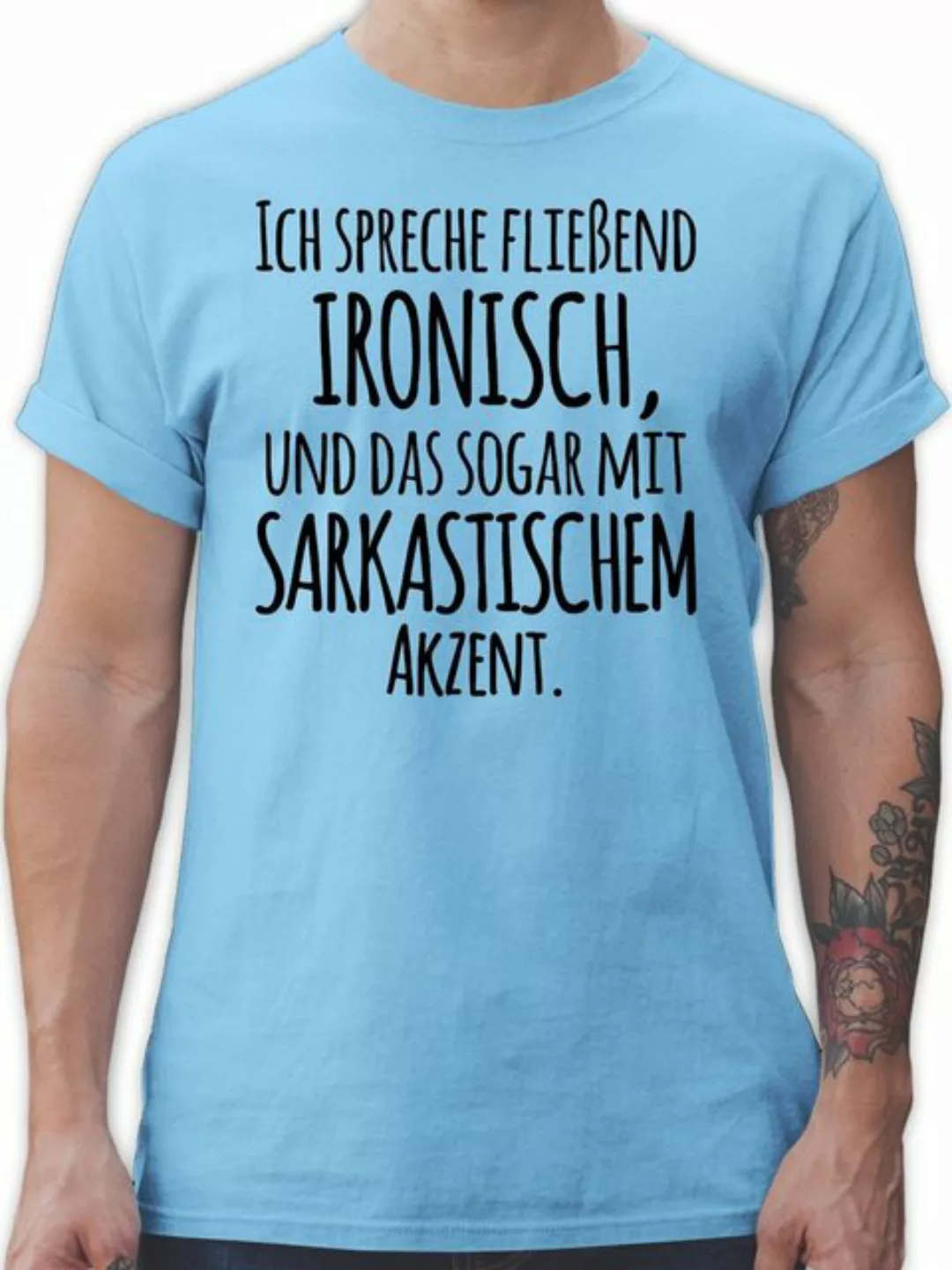 Shirtracer T-Shirt Ich spreche fließend Ironisch Sprüche Statement mit Spru günstig online kaufen