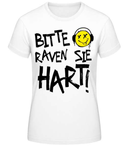 Bitte Raven Sie Hart · Frauen Basic T-Shirt günstig online kaufen