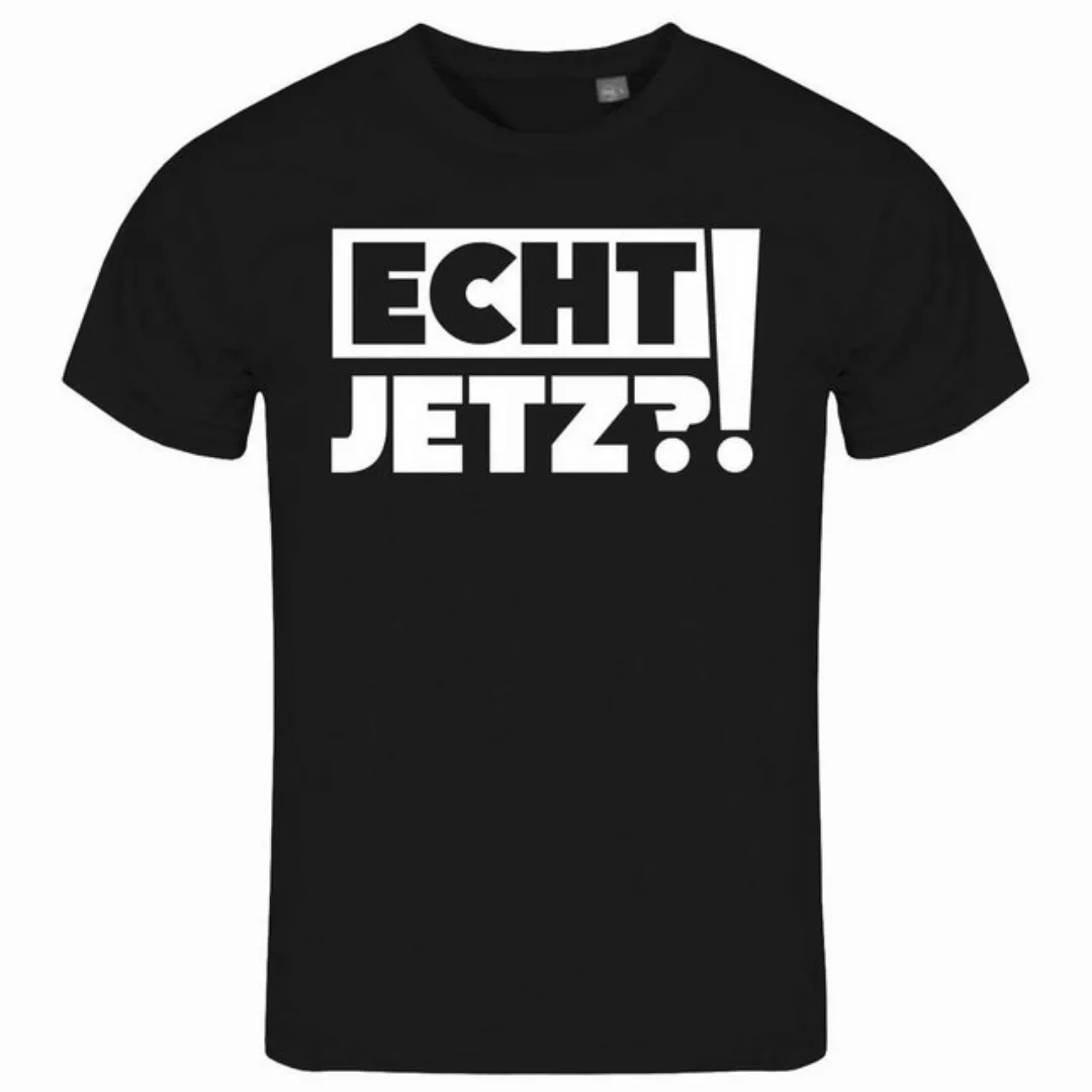 deinshirt Print-Shirt Herren T-Shirt Echt jetzt Funshirt mit Motiv günstig online kaufen