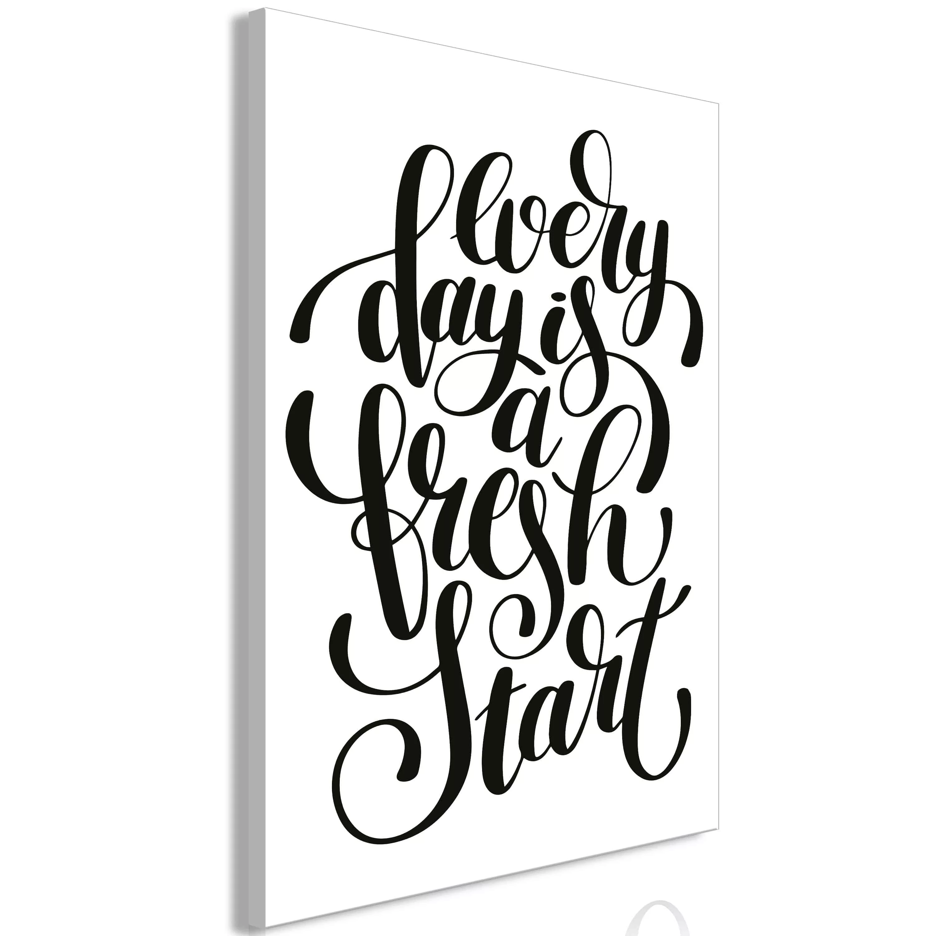 Wandbild - Every Day Is a Fresh Start (1 Part) Vertical günstig online kaufen