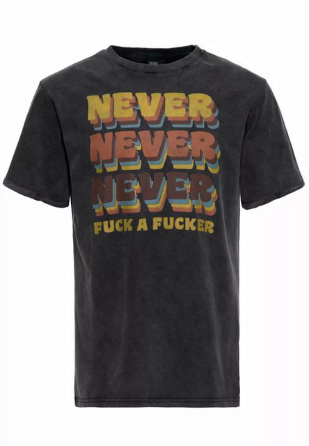 KingKerosin Print-Shirt Never Fuck a Fucker (1-tlg) im Used-Look günstig online kaufen