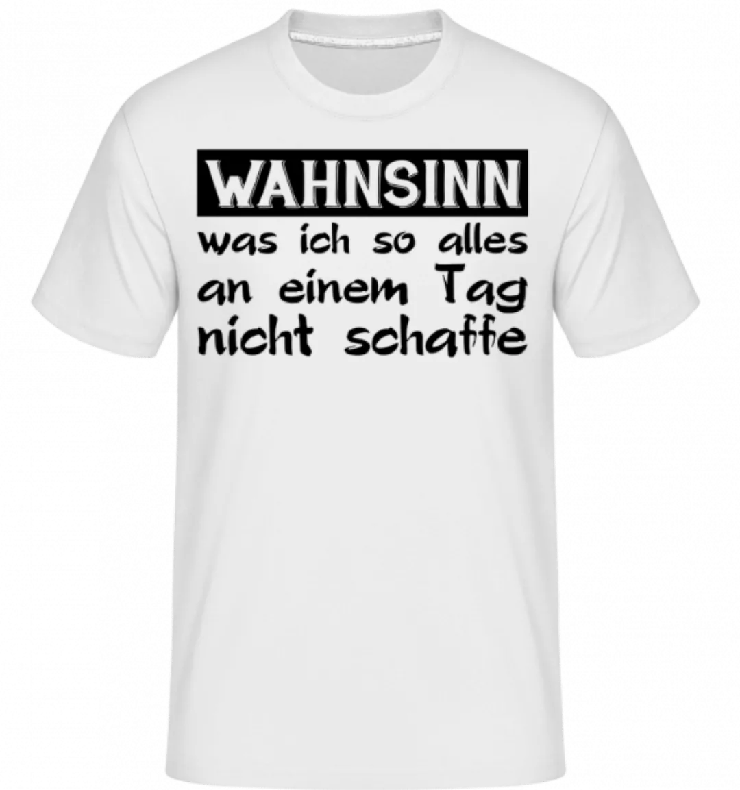 Was Ich Alles Nicht Schaffe · Shirtinator Männer T-Shirt günstig online kaufen