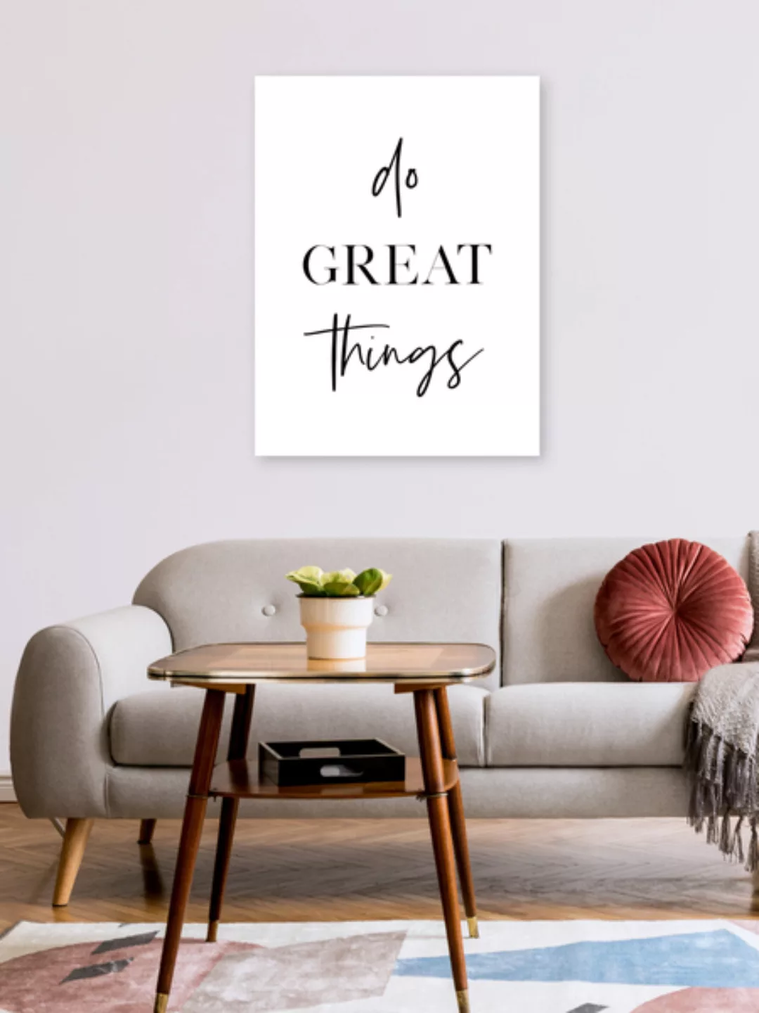Poster / Leinwandbild - Do Great Things günstig online kaufen