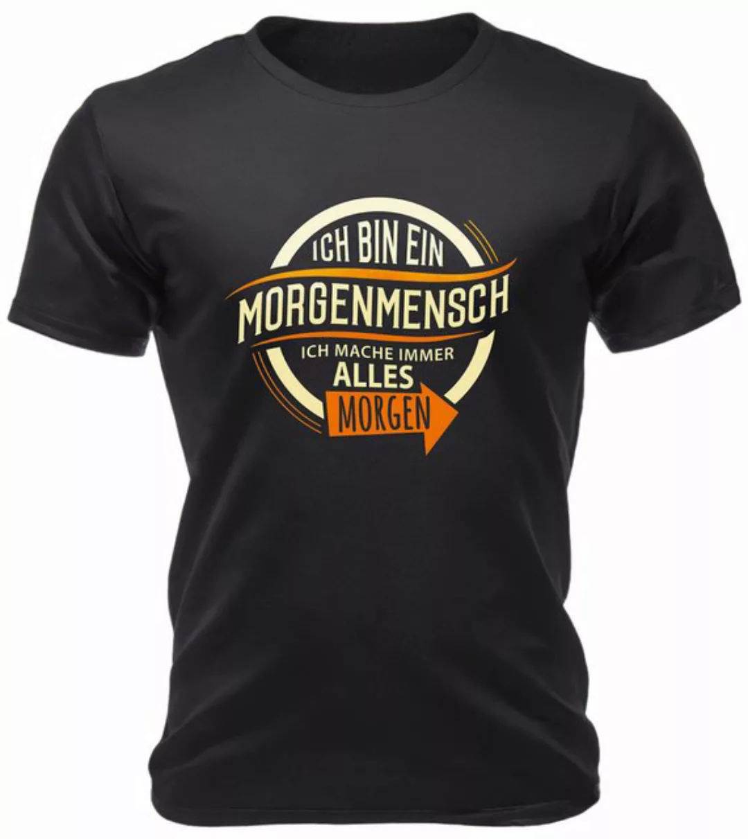 RAHMENLOS® T-Shirt ich bin ein Morgenmensch, mache immer alles morgen günstig online kaufen