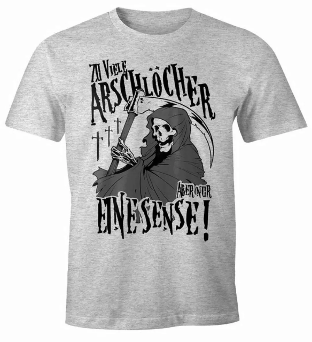 MoonWorks Print-Shirt So viele Arschlöcher aber nur eine Sense Herren T-Shi günstig online kaufen