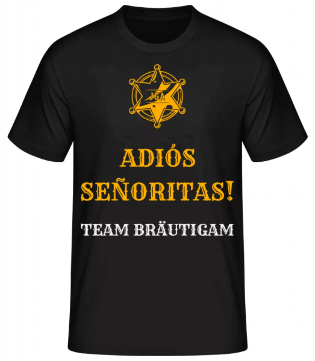 Adiós Señoritas Team Bräutigam · Männer Basic T-Shirt günstig online kaufen