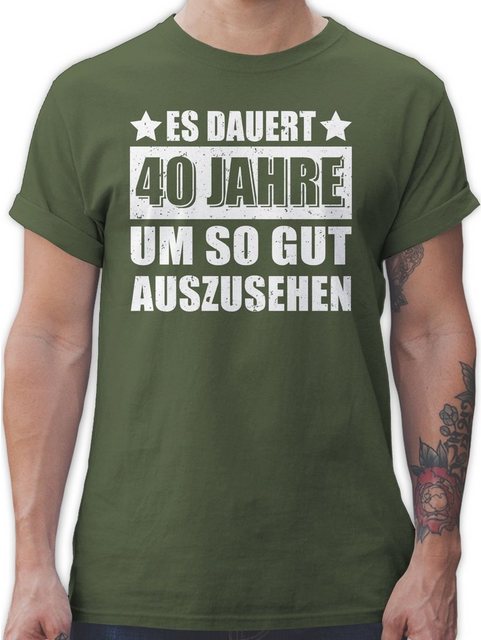 Shirtracer T-Shirt Es dauert vierzig Jahre um so gut auszusehen weiß 40. Ge günstig online kaufen