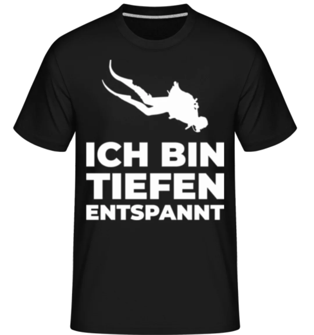 Ich Bin Tiefenentspannt · Shirtinator Männer T-Shirt günstig online kaufen