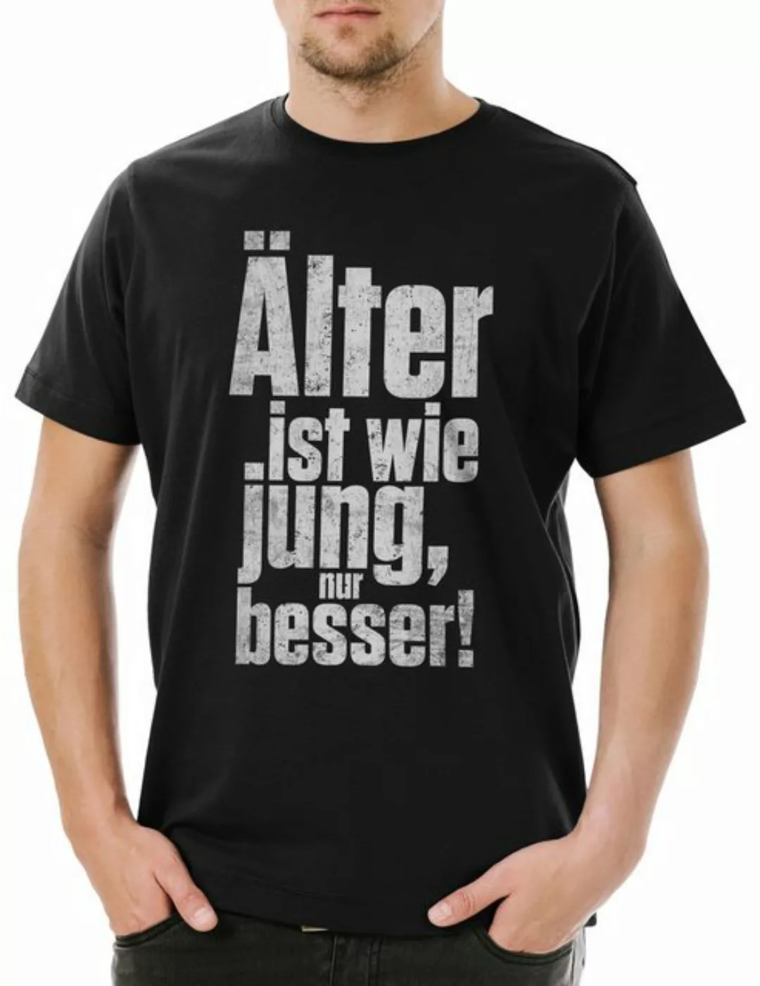 Urban Backwoods Print-Shirt Älter Ist Wie Jung Nur Besser Herren T-Shirt Re günstig online kaufen