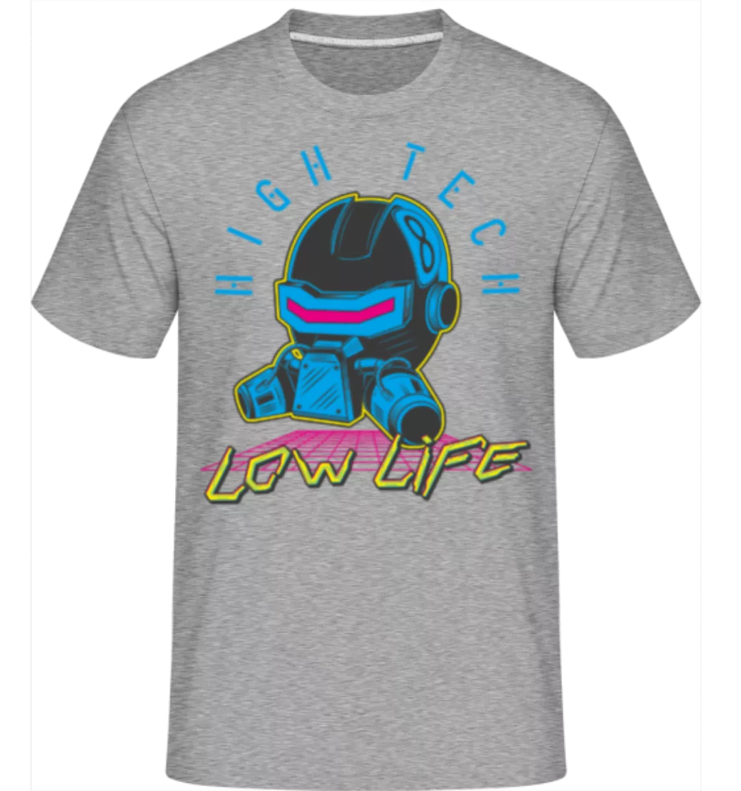 High Tech Low Life · Shirtinator Männer T-Shirt günstig online kaufen