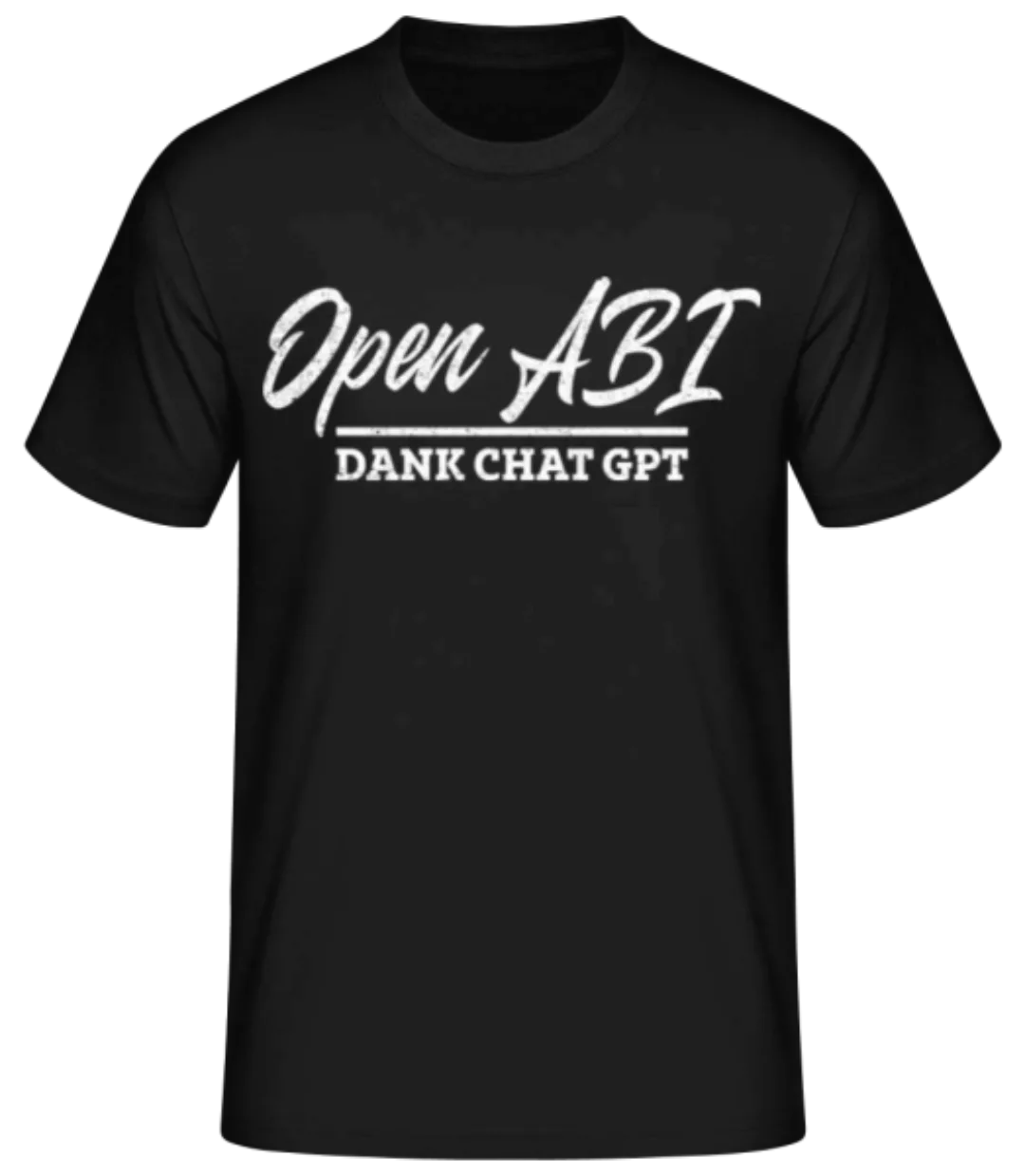 Open ABI Dank ChatGPT · Männer Basic T-Shirt günstig online kaufen