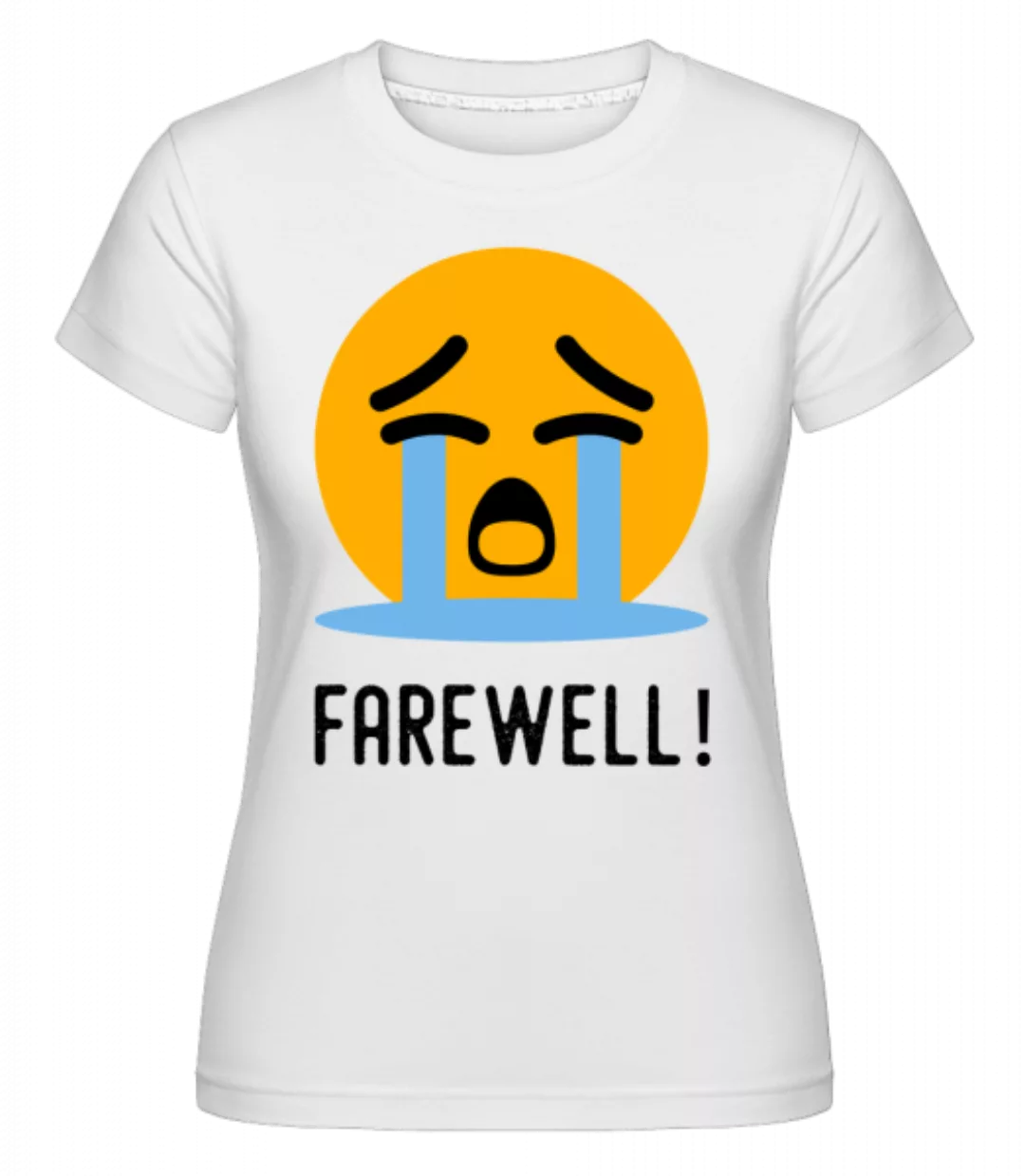 Farewell Crying Emoji · Shirtinator Frauen T-Shirt günstig online kaufen