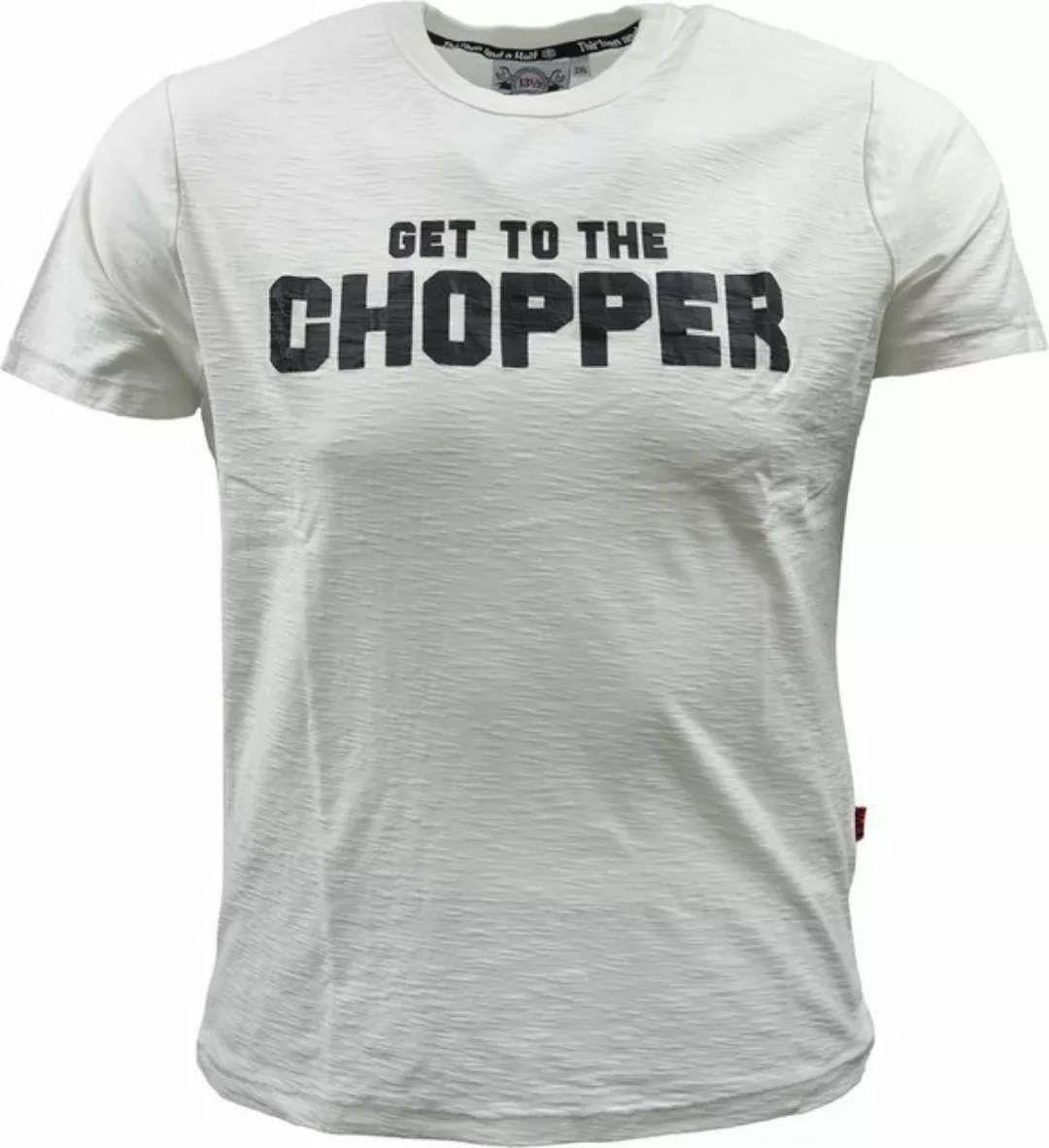 13 1/2 T-Shirt Get The Chopper T-Shirt günstig online kaufen