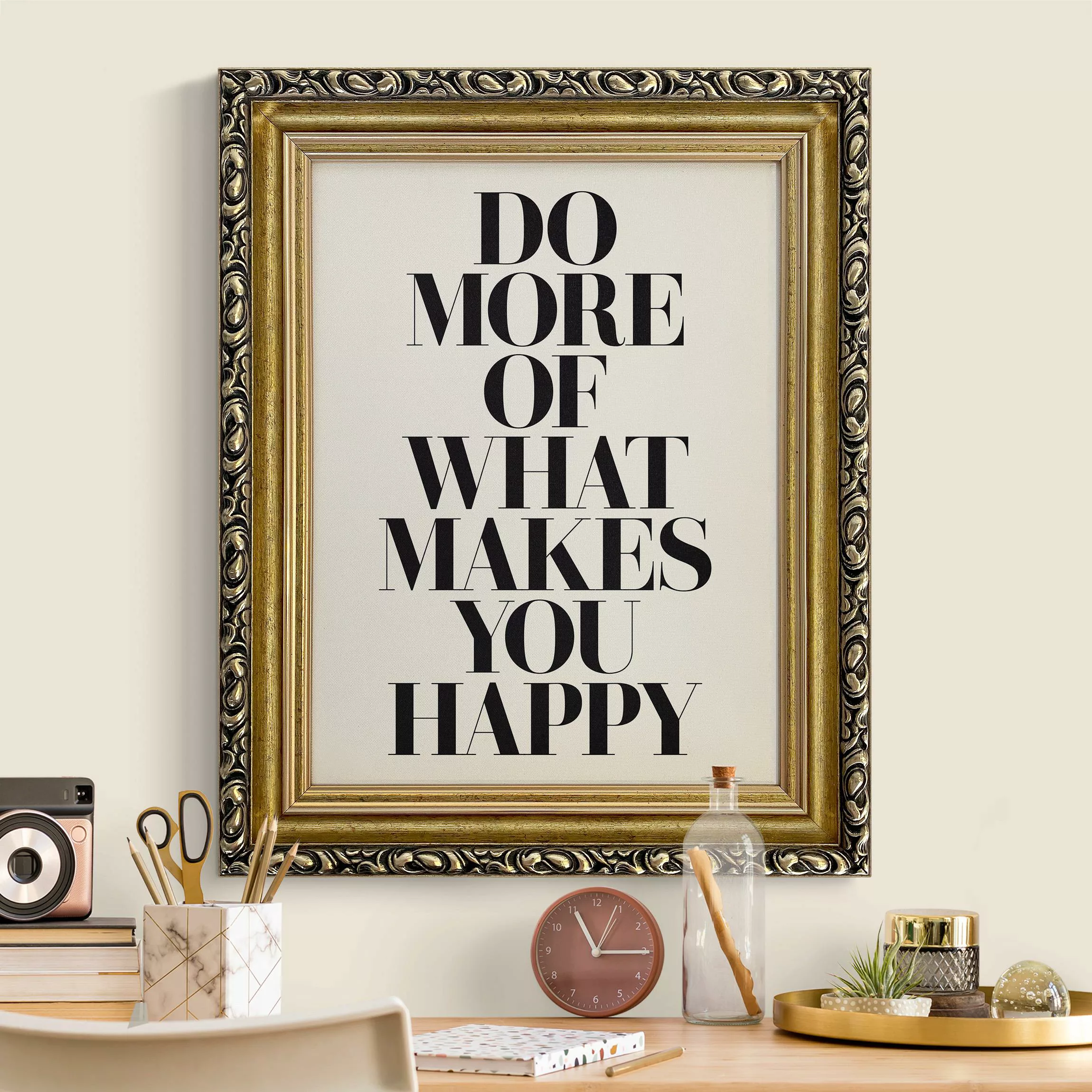 Gerahmtes Leinwandbild Do more of what makes you happy in Creme günstig online kaufen