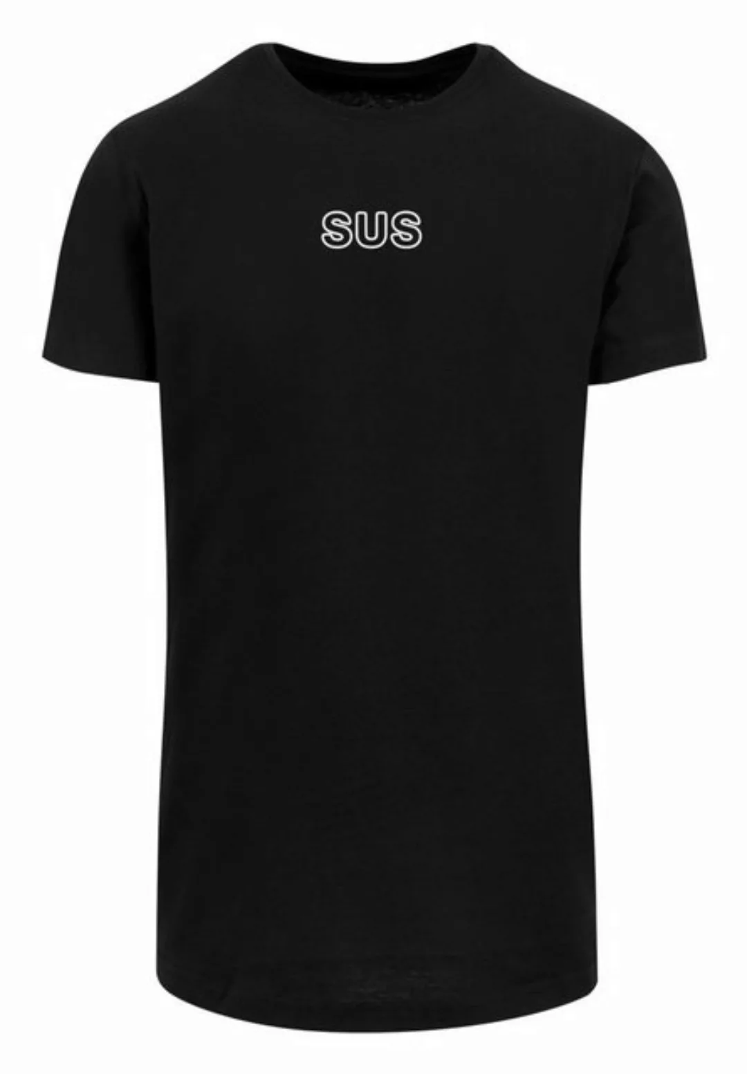 F4NT4STIC T-Shirt "SUS", Jugendwort 2022, slang, lang geschnitten günstig online kaufen