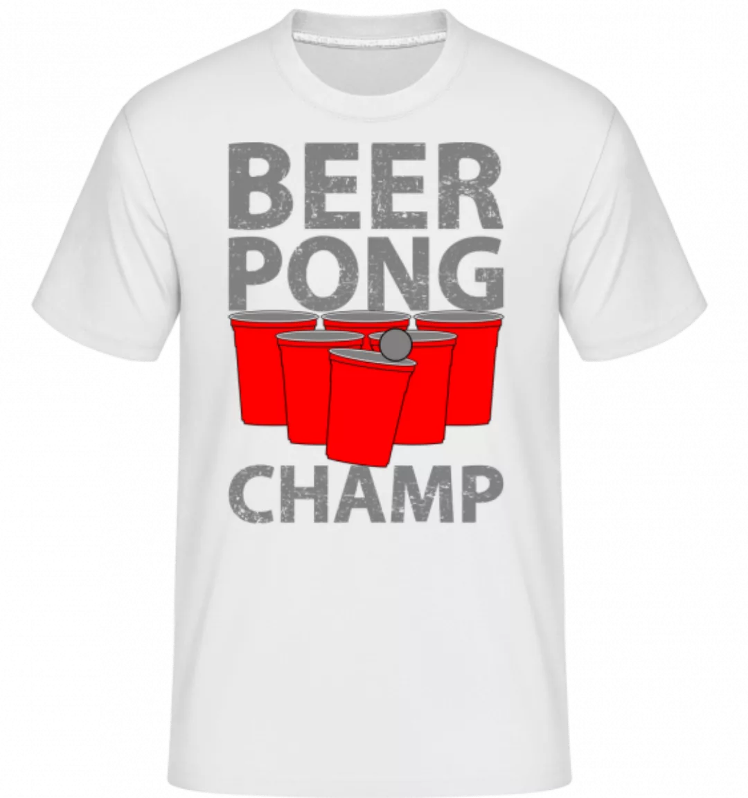 Beer Pong Champ · Shirtinator Männer T-Shirt günstig online kaufen