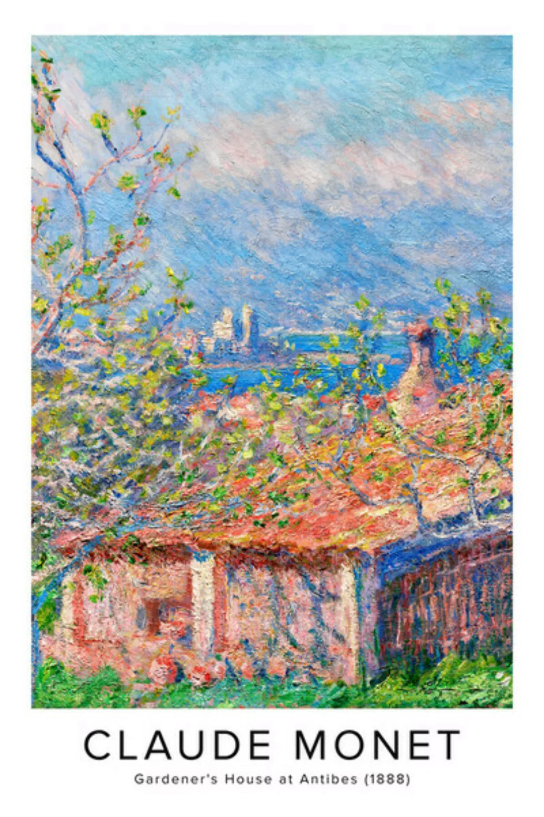 Poster / Leinwandbild - Claude Monet: Gärtnerhaus In Antibes - Ausstellungs günstig online kaufen