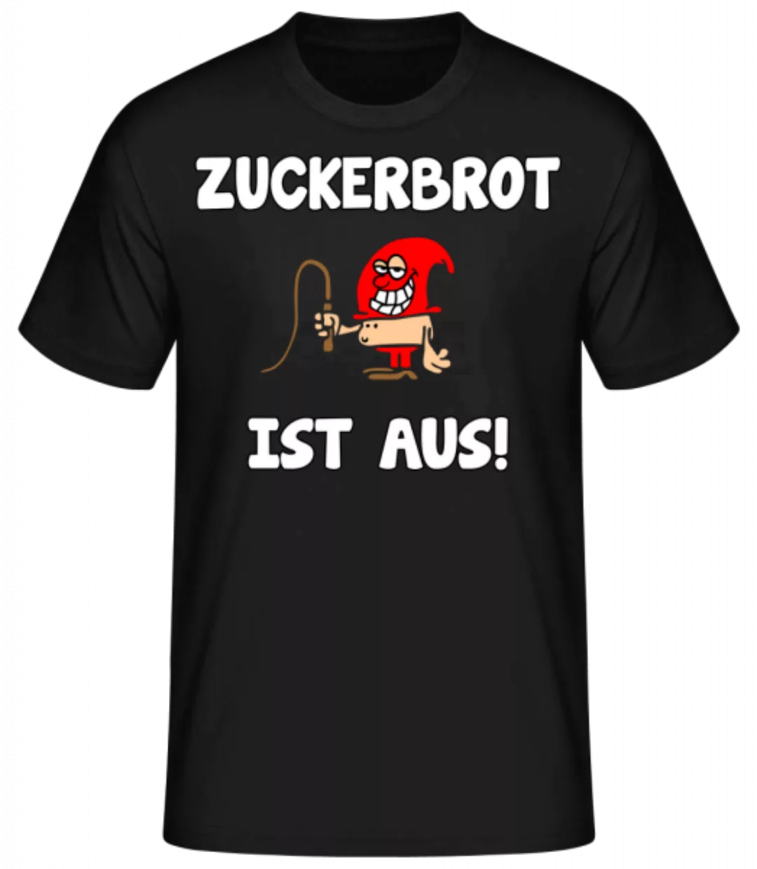 Zuckerbrot Ist Aus! · Männer Basic T-Shirt günstig online kaufen