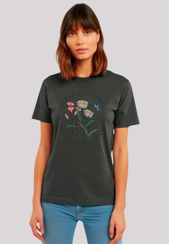 F4NT4STIC T-Shirt Blumen you can to literally whatever you want Premium Qua günstig online kaufen