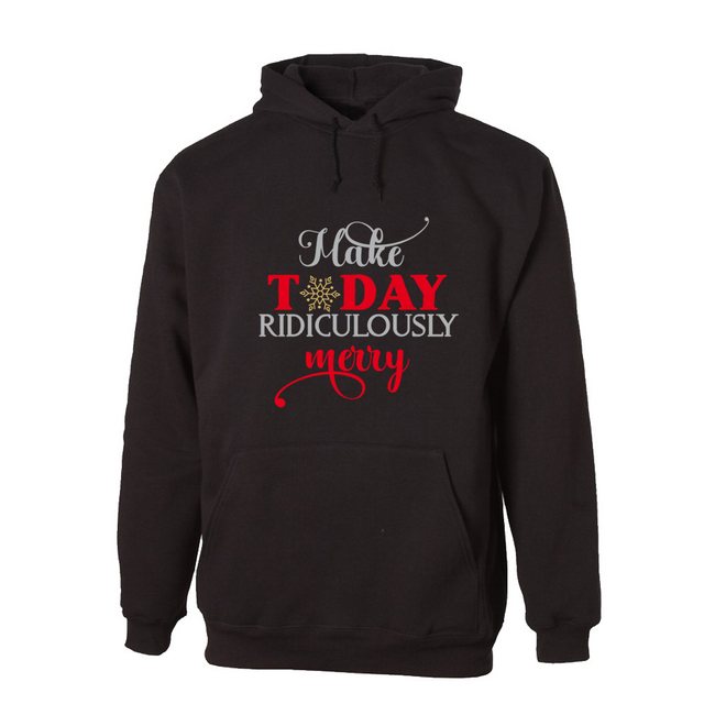 G-graphics Hoodie Make today ridicolously merry Unisex mit trendigem Frontp günstig online kaufen