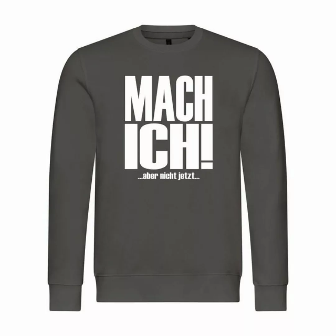 deinshirt Rundhalspullover Herren Pullover Mach ich aber nicht jetzt Mit Pr günstig online kaufen