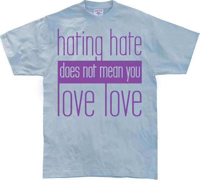 Hybris T-Shirt Hating Hate Love Love T-Shirt günstig online kaufen