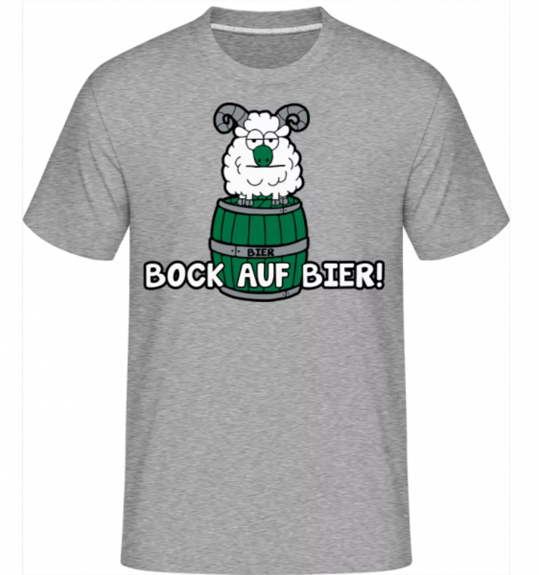 Bock Auf Bier · Shirtinator Männer T-Shirt günstig online kaufen