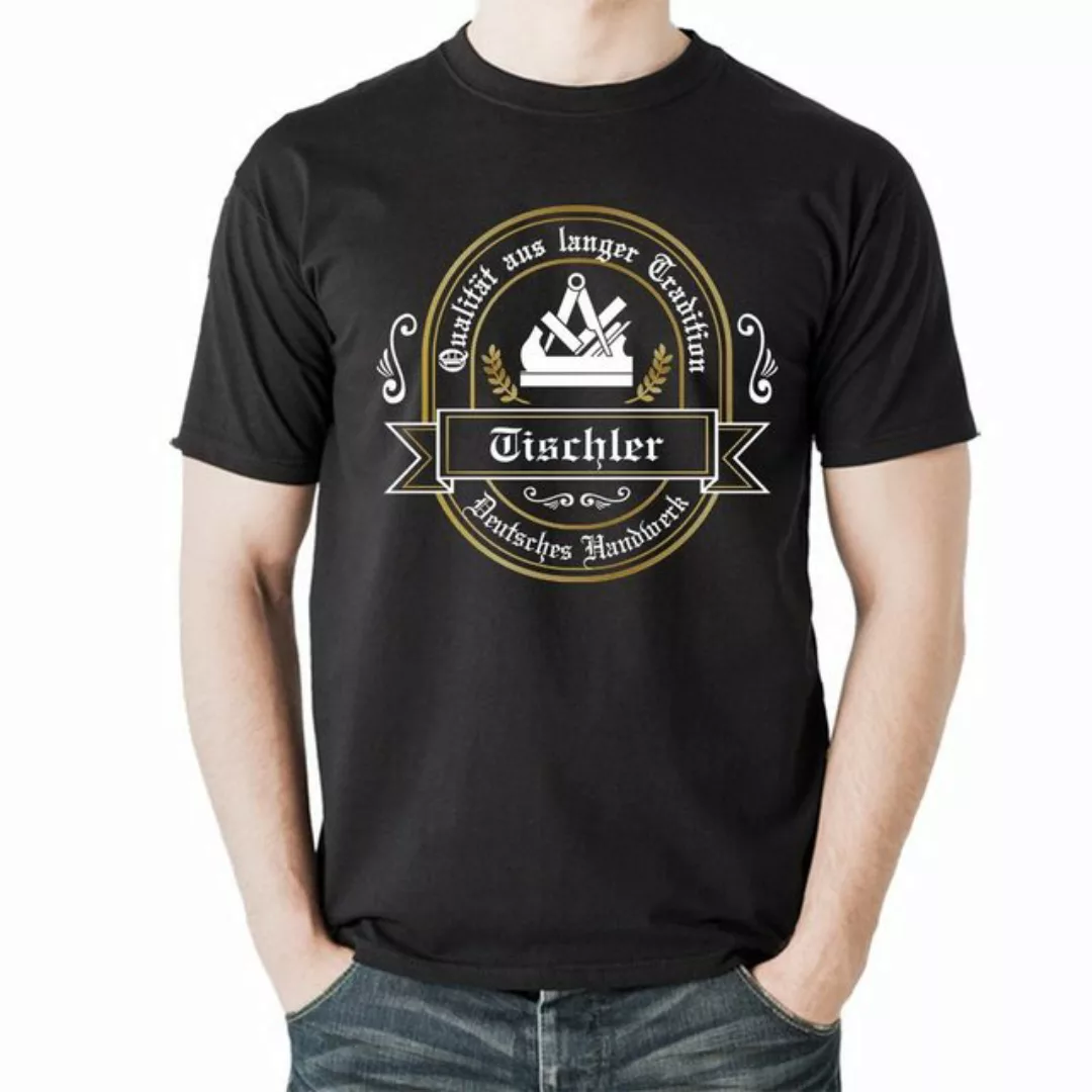 Lasernauten Print-Shirt T-Shirt Tischler Qualität aus Tradition Zünfte Zunf günstig online kaufen