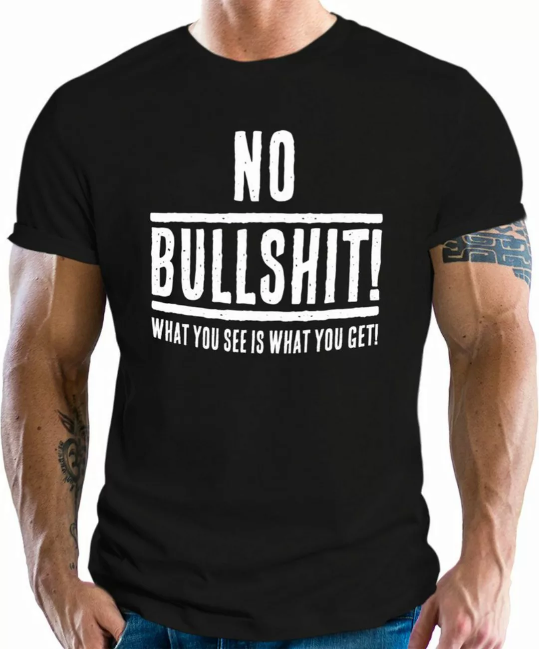 RAHMENLOS® T-Shirt No Bullshit - what you see is what you get günstig online kaufen