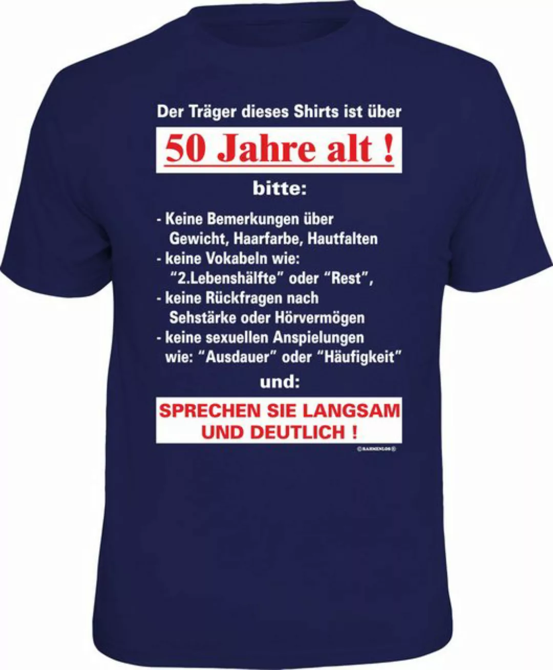 RAHMENLOS® T-Shirt Träger ist über 50 Jahre alt, sprechen Sie langsam günstig online kaufen