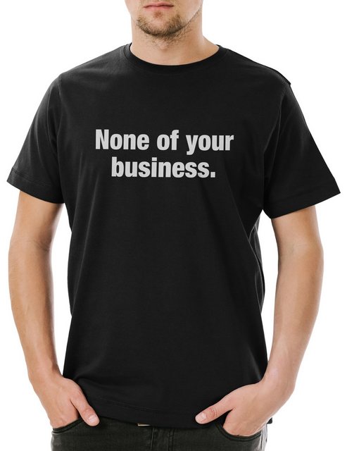 Urban Backwoods Print-Shirt None Of Your Business Herren T-Shirt Slogan Spr günstig online kaufen