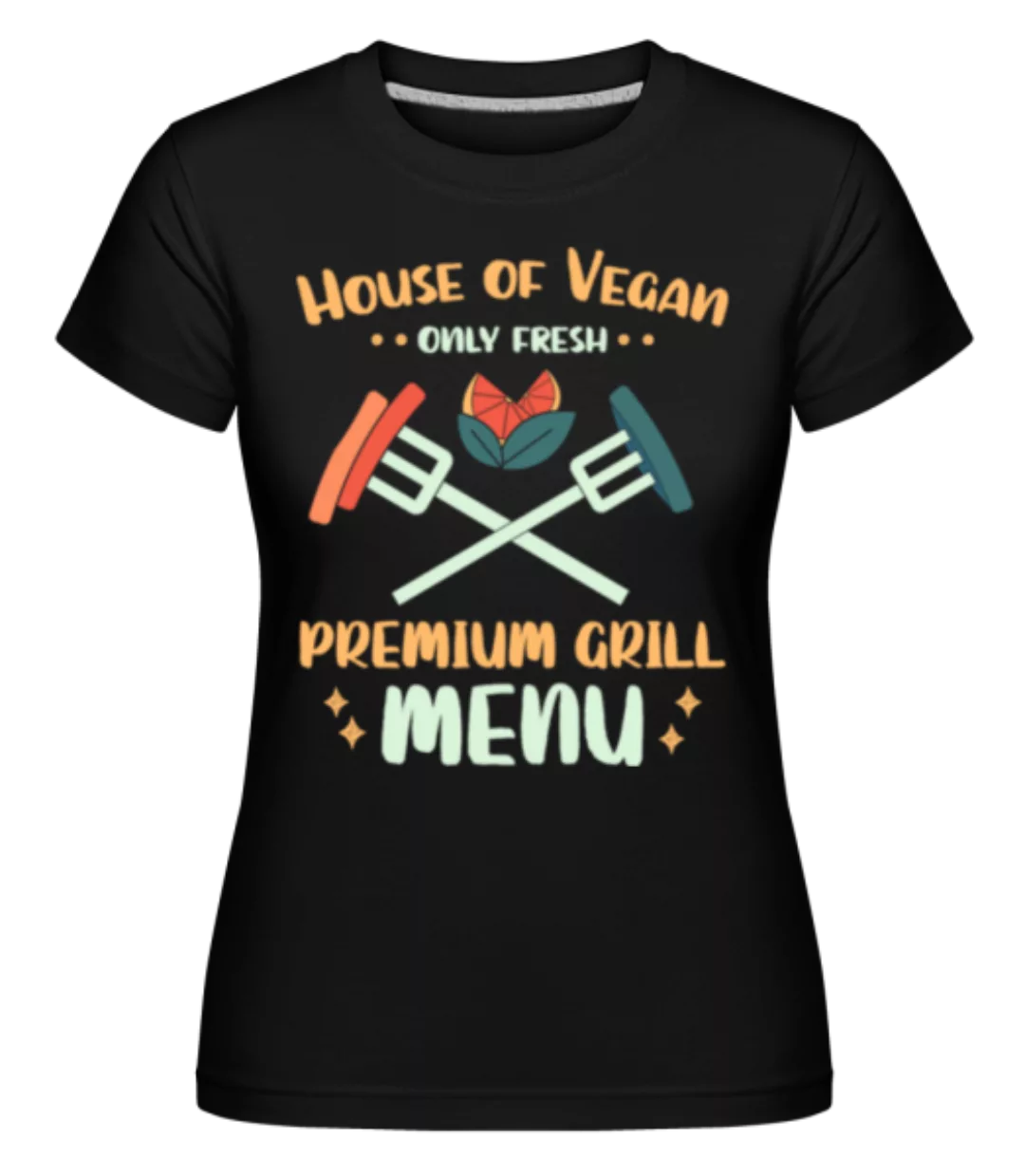 House Of Vegan · Shirtinator Frauen T-Shirt günstig online kaufen