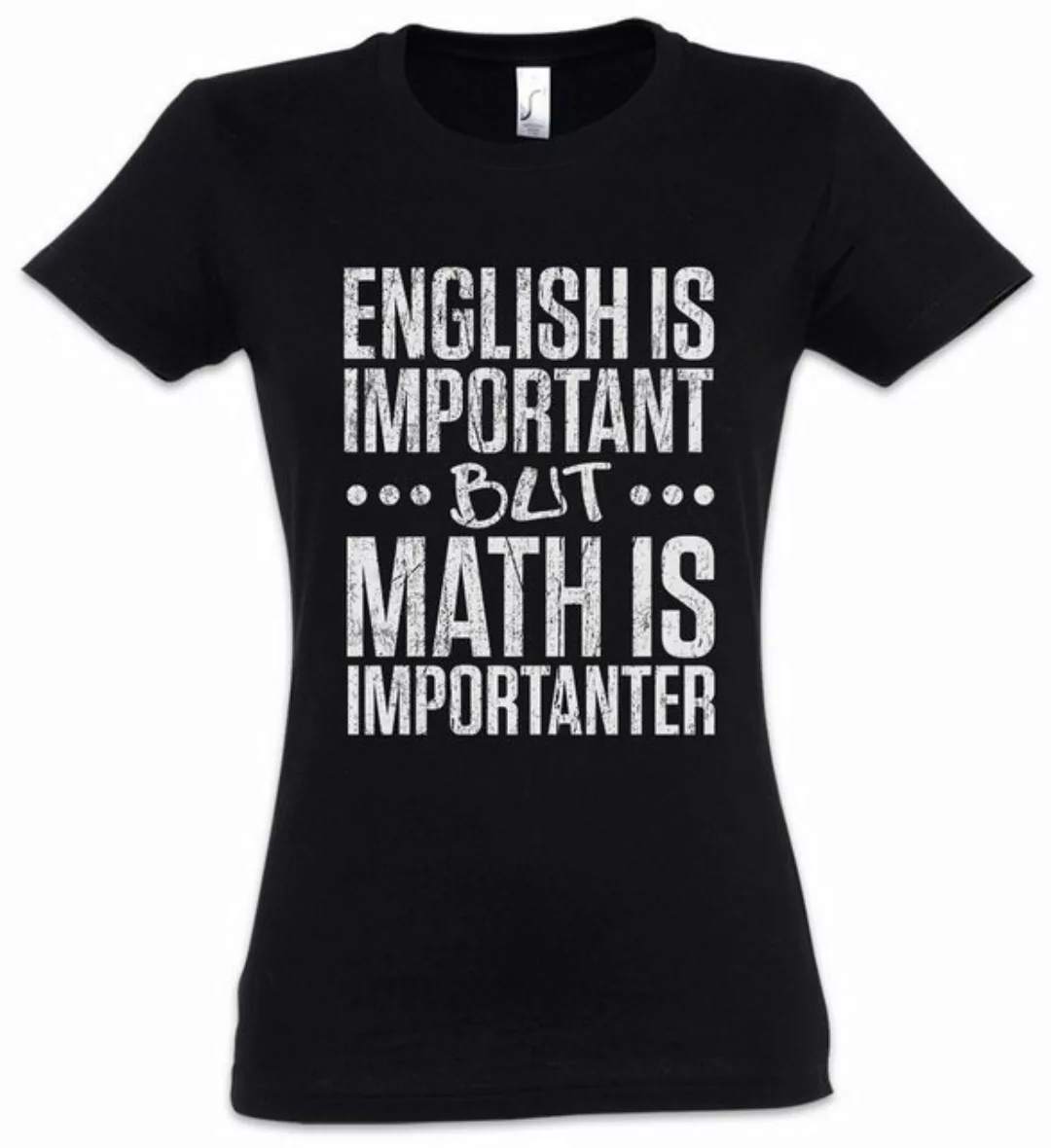 Urban Backwoods Print-Shirt English Is Important Math Is Importanter Damen günstig online kaufen