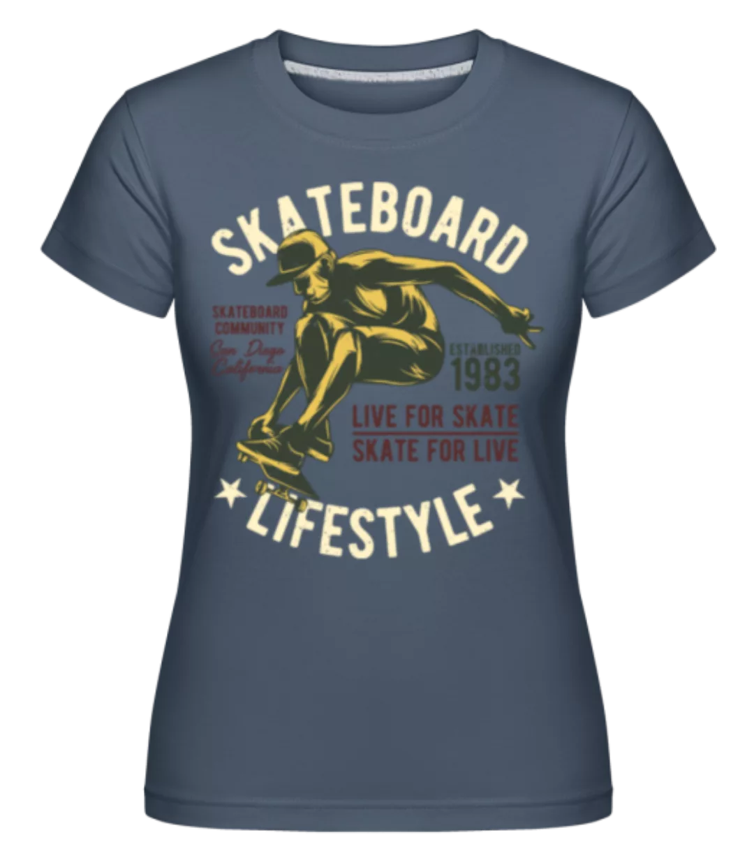 Skateboard Lifestyle · Shirtinator Frauen T-Shirt günstig online kaufen