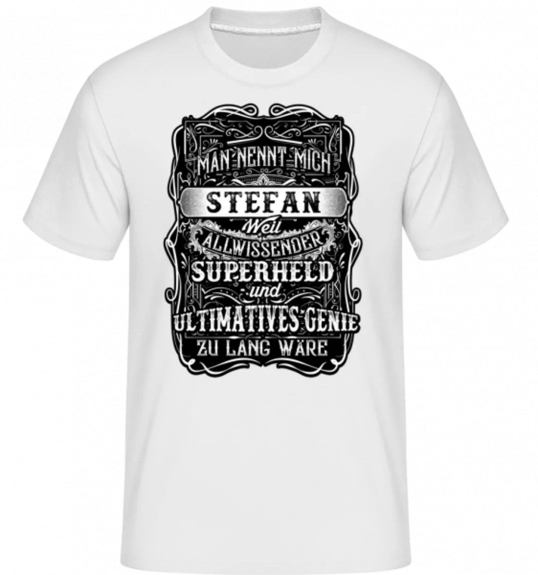 Man Nennt Mich Stefan · Shirtinator Männer T-Shirt günstig online kaufen