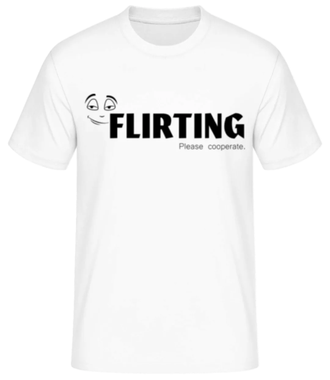 Flirting · Männer Basic T-Shirt günstig online kaufen