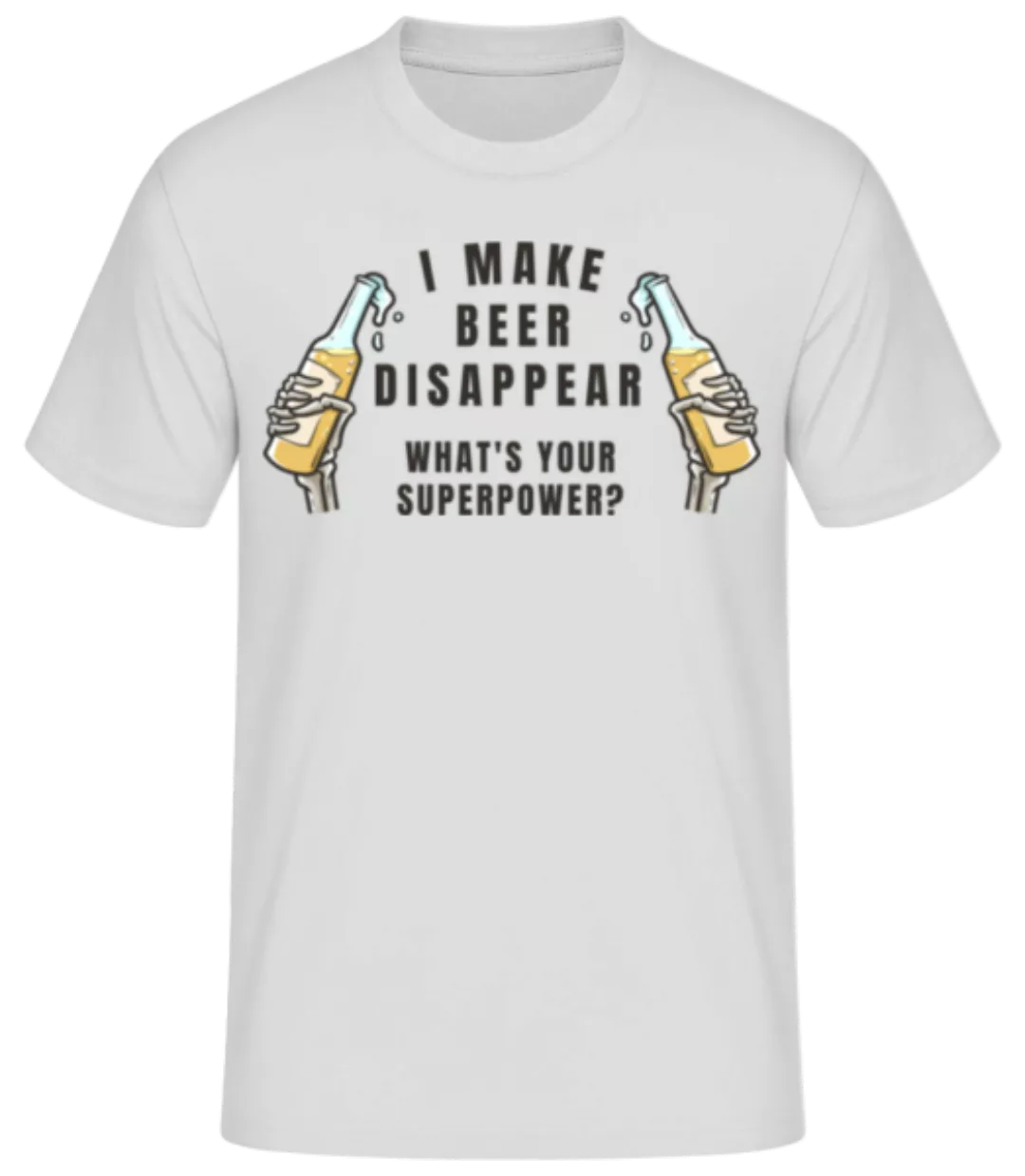 I Make Beer Disappear · Männer Basic T-Shirt günstig online kaufen