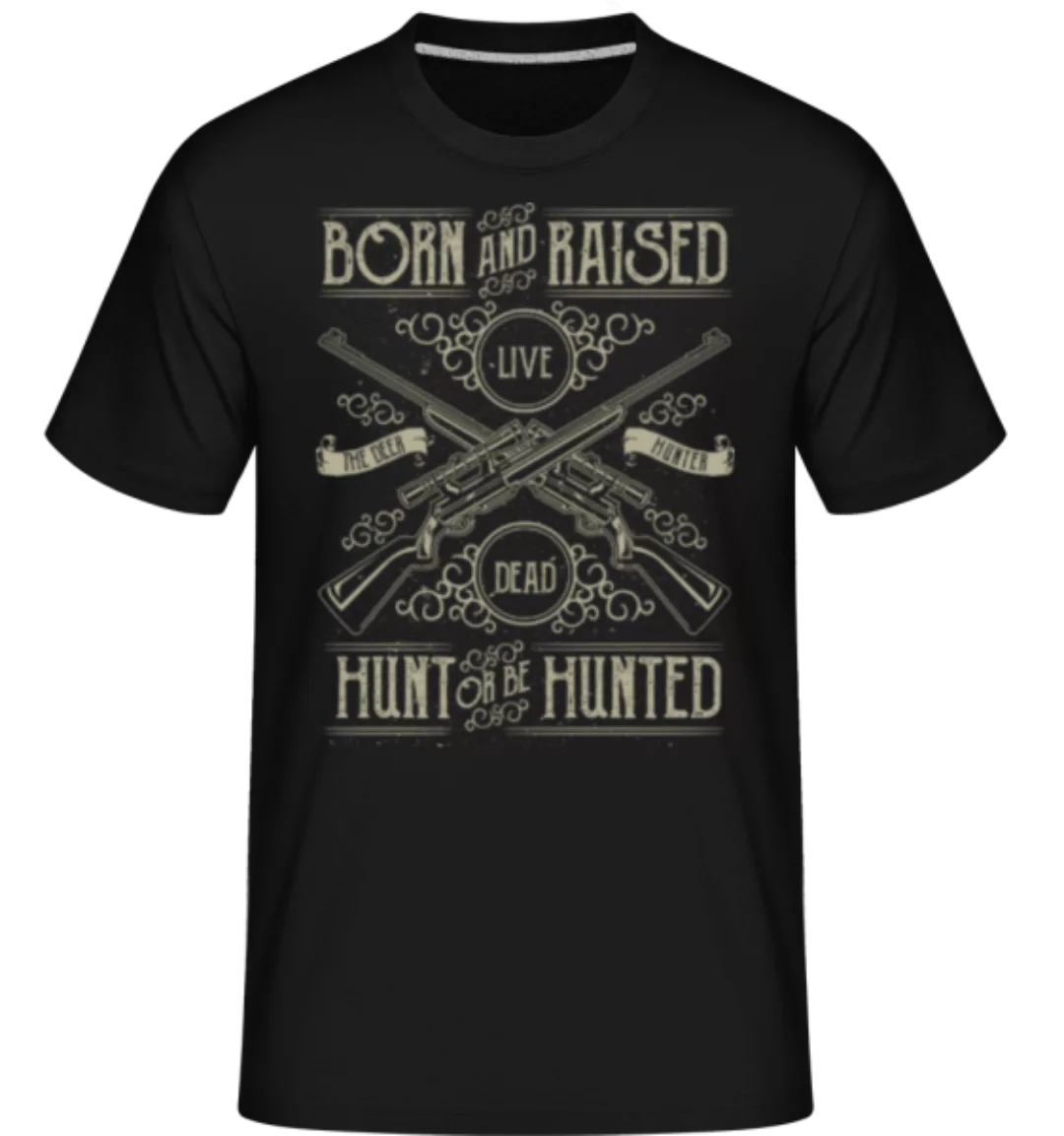 Hunt Or Be Hunted · Shirtinator Männer T-Shirt günstig online kaufen