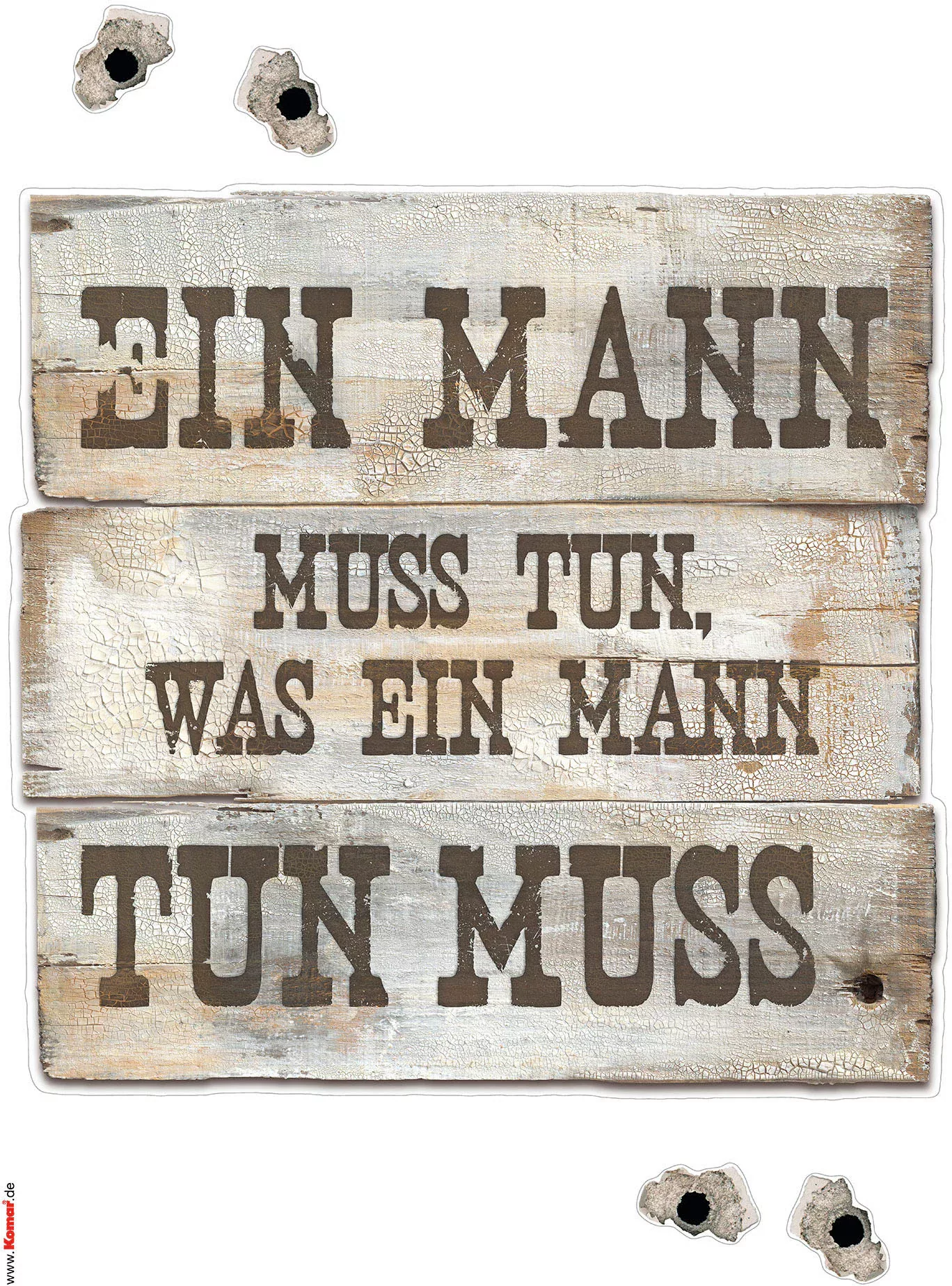 Komar Wandtattoo "Wandtattoo - Ein Mann muss tun… - Größe 50 x 70 cm", (5 S günstig online kaufen