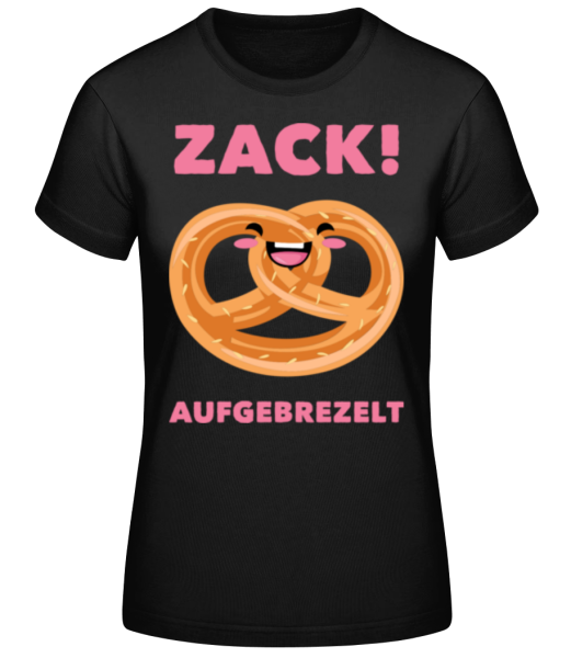 Zack Aufgebrezelt · Frauen Basic T-Shirt günstig online kaufen