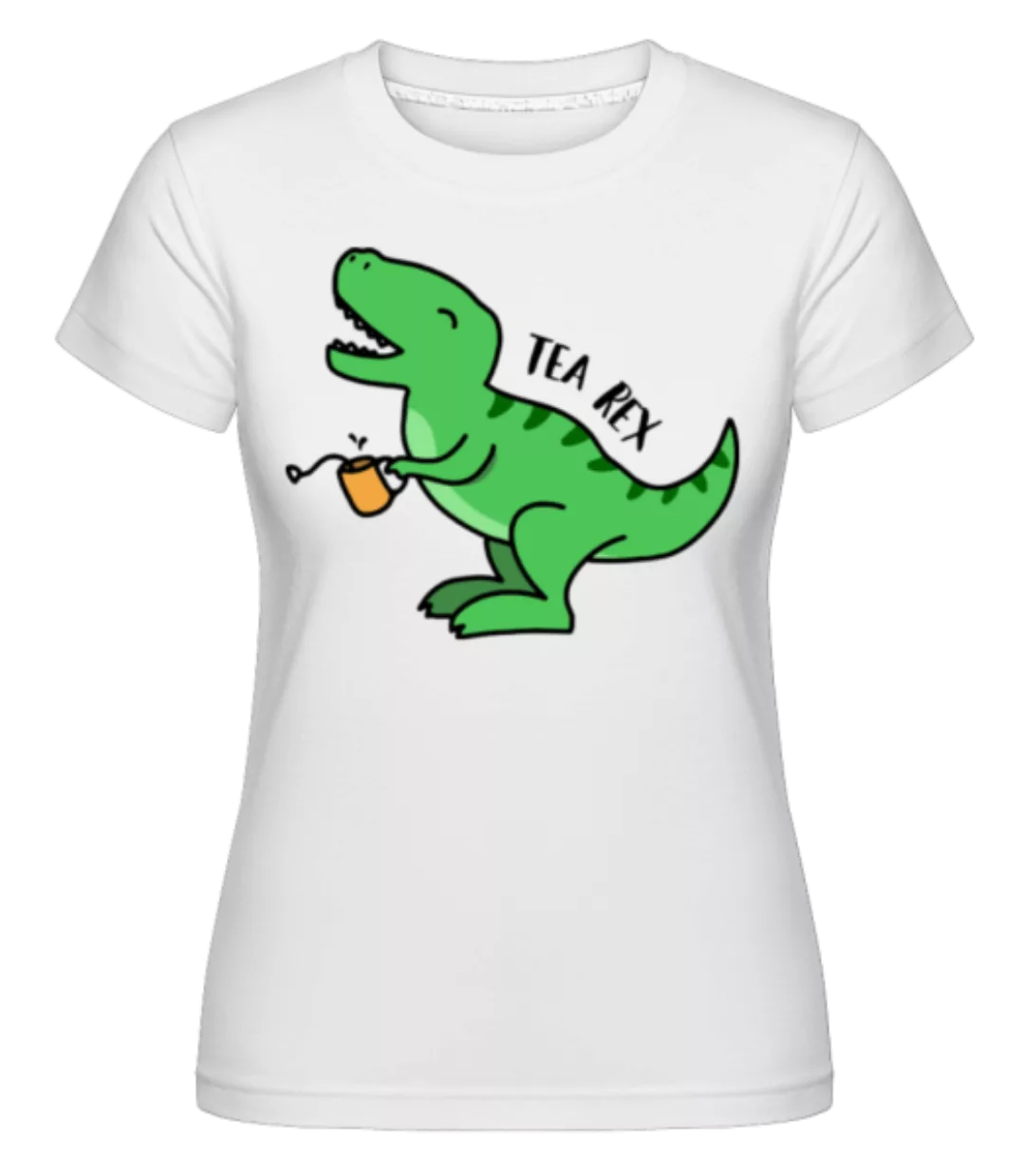Tea Rex · Shirtinator Frauen T-Shirt günstig online kaufen