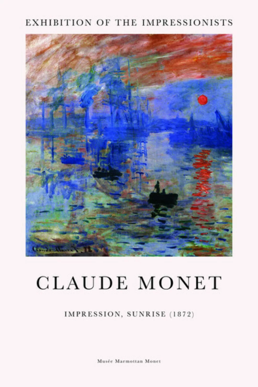 Poster / Leinwandbild - Claude Monet: Impression, Soleil Levant - Ausstellu günstig online kaufen
