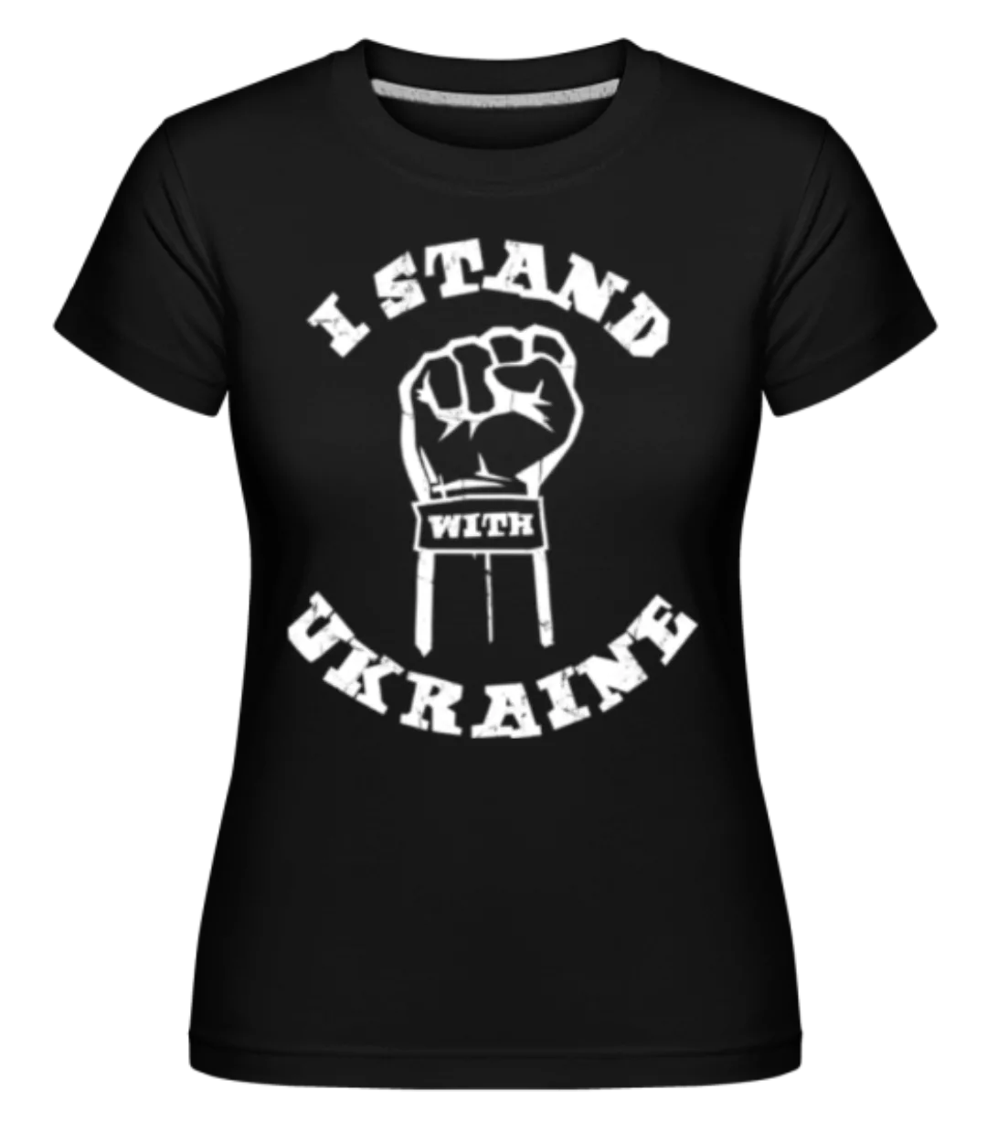 I Stand With Ukraine · Shirtinator Frauen T-Shirt günstig online kaufen