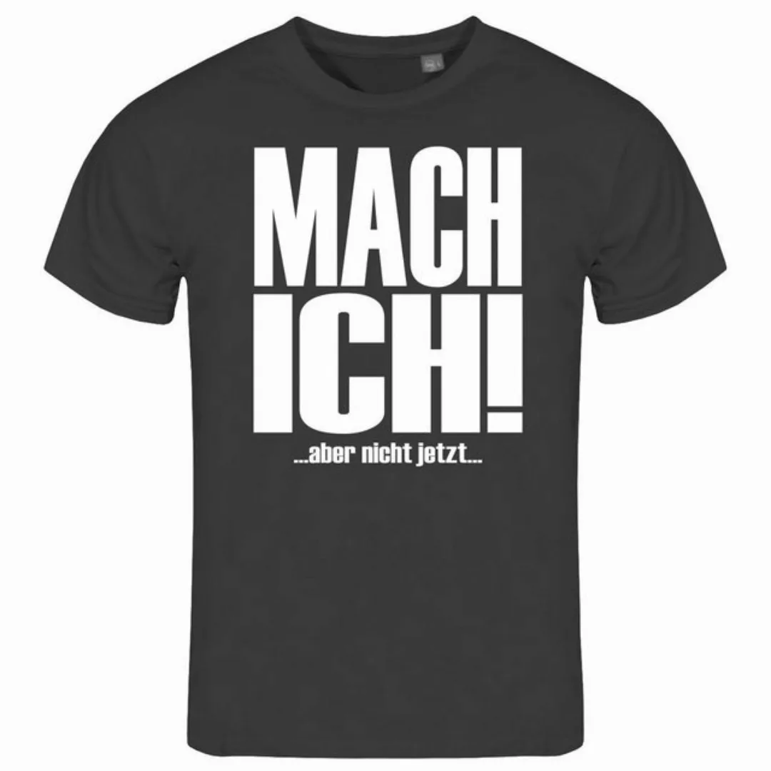 deinshirt Print-Shirt Herren T-Shirt Mach ich aber nicht jetzt Funshirt mit günstig online kaufen