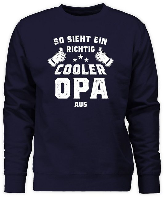 Shirtracer Sweatshirt So sieht ein richtig cooler Opa aus (1-tlg) Opa Gesch günstig online kaufen