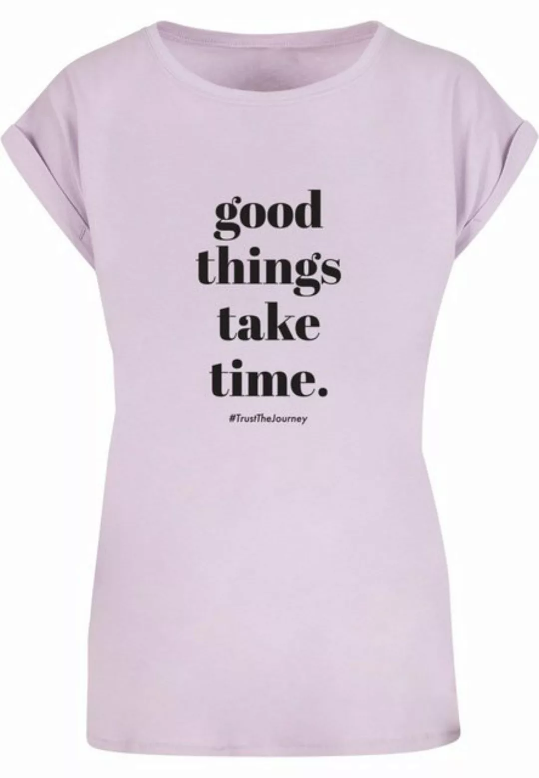 Merchcode T-Shirt Merchcode Damen Ladies Good Things Take Time T-Shirt (1-t günstig online kaufen