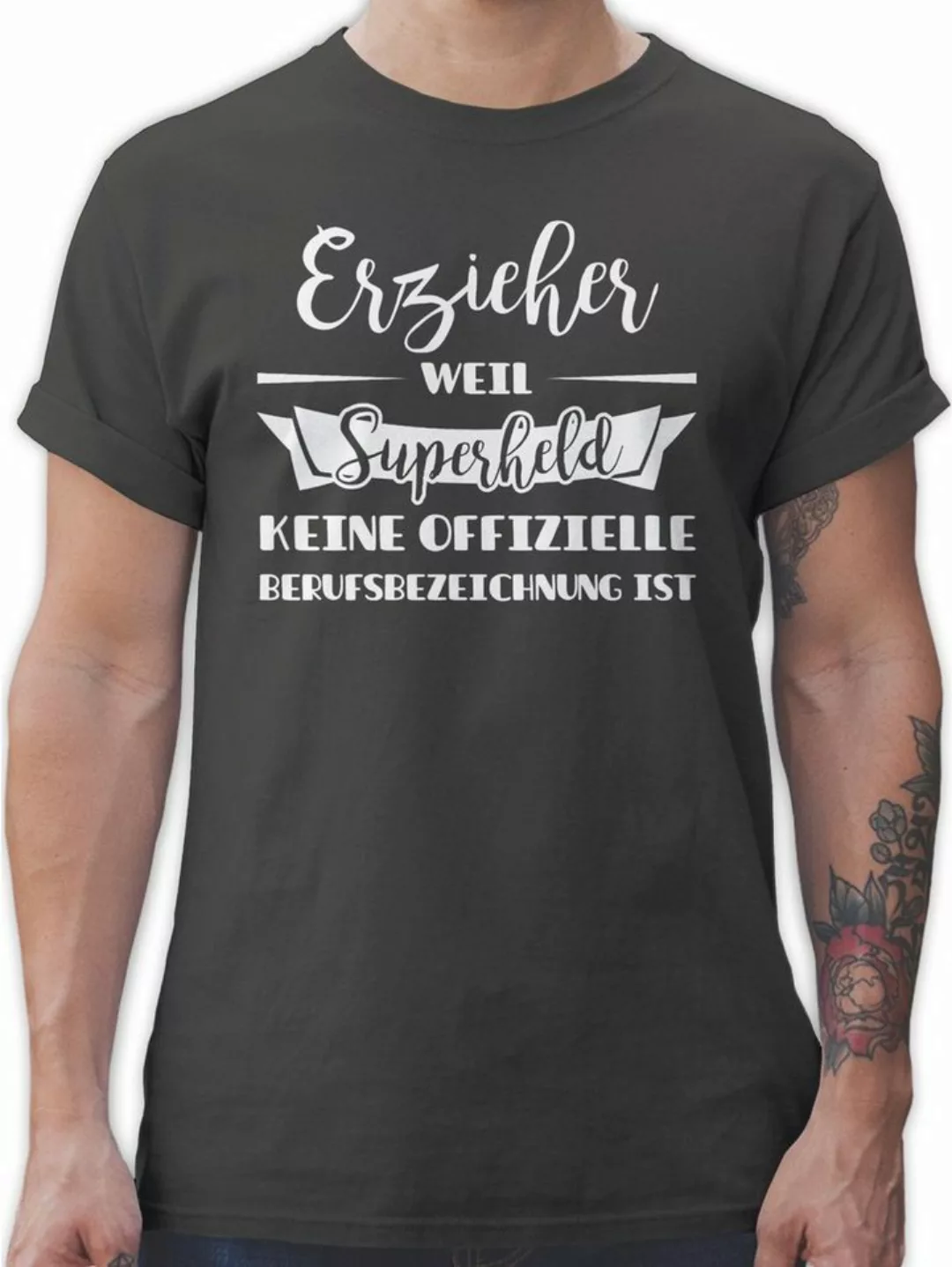 Shirtracer T-Shirt Erzieher weil Superheld keine offizielle Berufsbezeichnu günstig online kaufen