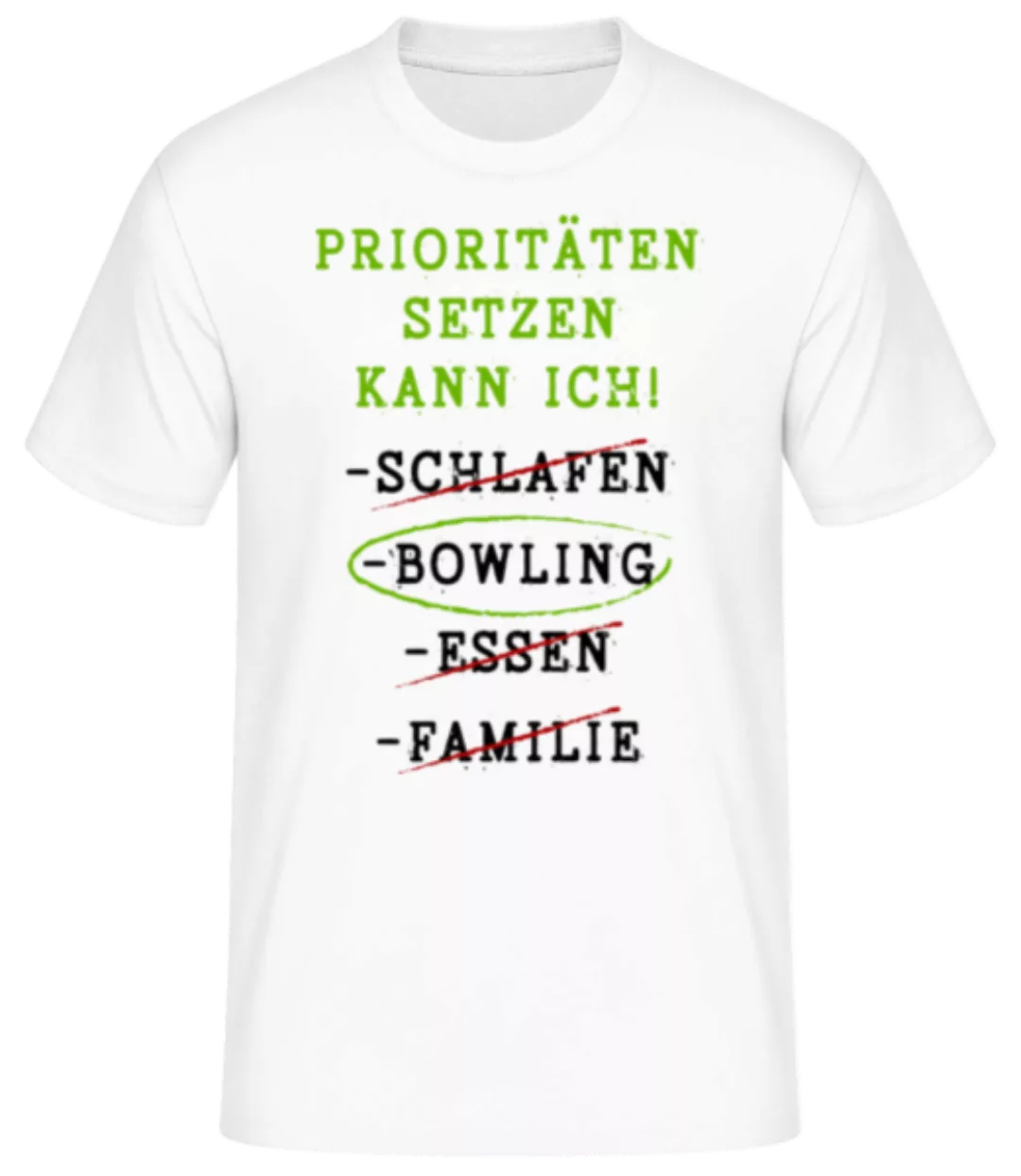 Prioritäten Setzen Bowling · Männer Basic T-Shirt günstig online kaufen