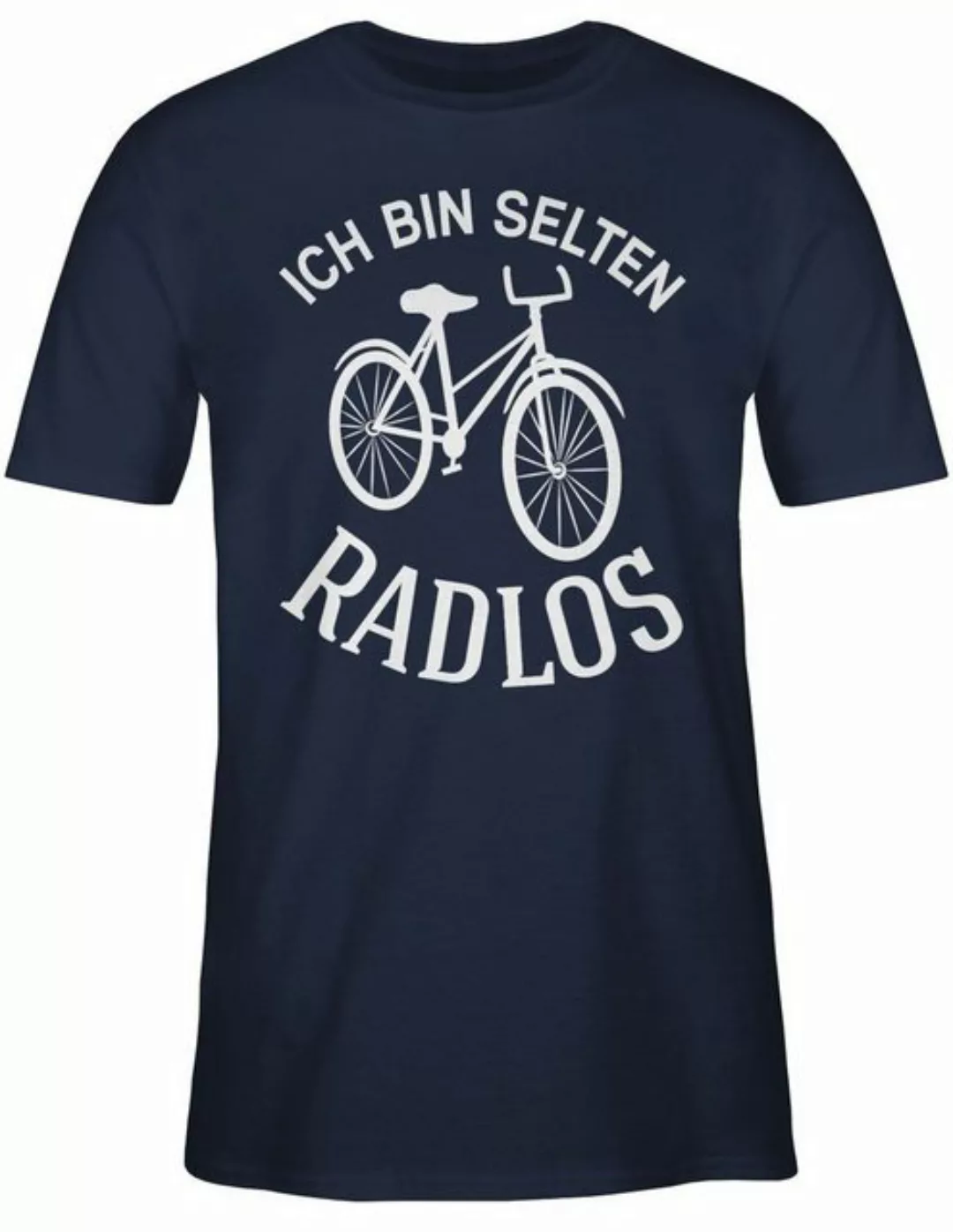 Shirtracer T-Shirt Ich bin selten Radlos Sprüche Statement günstig online kaufen